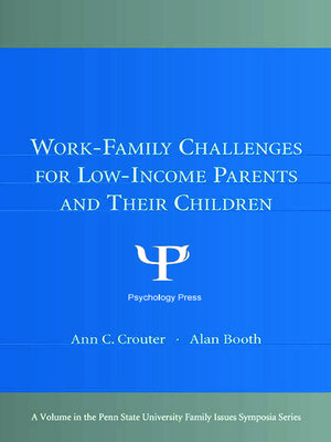 cover image of Work-Family Challenges for Low-Income Parents and Their Children